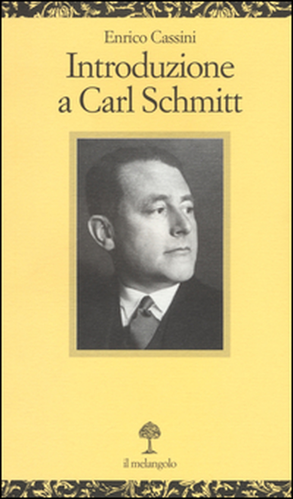 Introduzione a Carl Schmitt - Librerie.coop Introduzione a Carl Schmitt - Librerie.coop