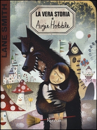La vera storia di Augie Hobble - Librerie.coop