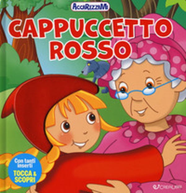 Cappuccetto Rosso - Librerie.coop Cappuccetto Rosso - Librerie.coop