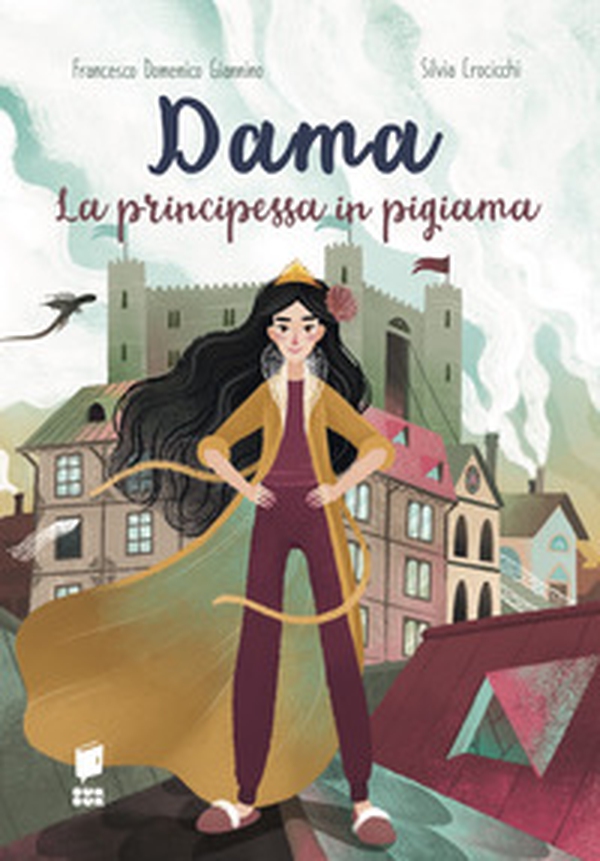 Dama la principessa in pigiama. La compagnia del mantello - Librerie.coop Dama la principessa in pigiama. La compagnia del mantello - Librerie.coop