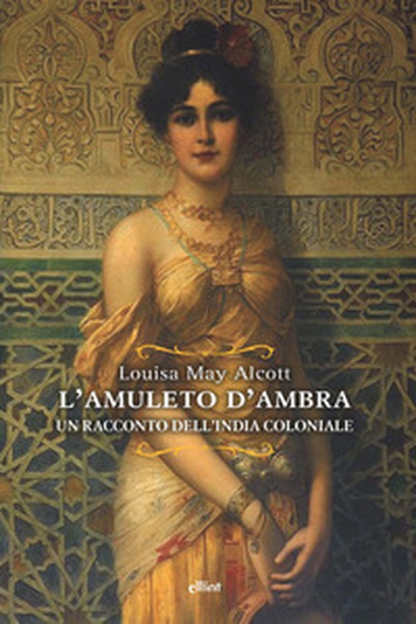 L'amuleto d'ambra. Un racconto dell'India coloniale - Librerie.coop L'amuleto d'ambra. Un racconto dell'India coloniale - Librerie.coop