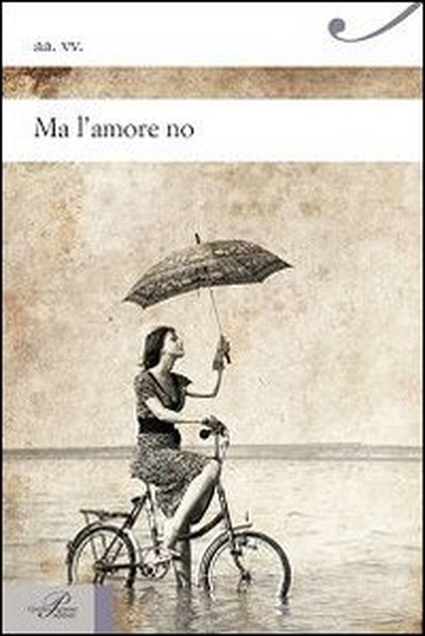 Ma l'amore no - Librerie.coop Ma l'amore no - Librerie.coop