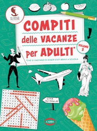 Compiti delle vacanze per adulti - Vol. 3 - Librerie.coop