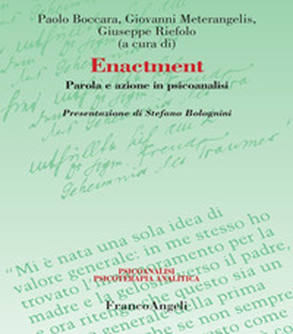 Enactment. Parola e azione in psicoanalisi - Librerie.coop Enactment. Parola e azione in psicoanalisi - Librerie.coop