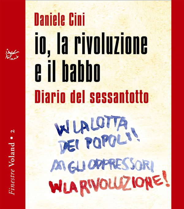 io, la rivoluzione e il babbo - Librerie.coop io, la rivoluzione e il babbo - Librerie.coop