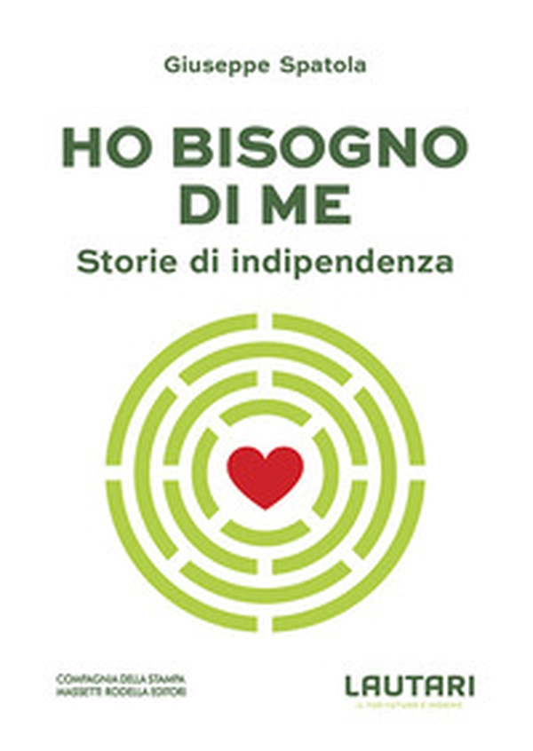 Ho bisogno di me. Storie di indipendenza - Librerie.coop Ho bisogno di me. Storie di indipendenza - Librerie.coop