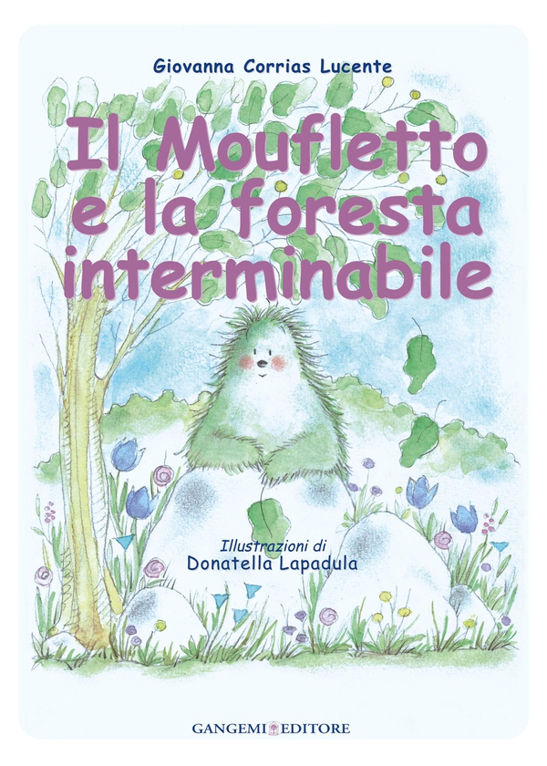 Il moufletto e la foresta interminabile - Librerie.coop Il moufletto e la foresta interminabile - Librerie.coop