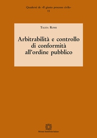 Arbitrabilità e controllo di conformità all'ordine pubblico - Librerie.coop