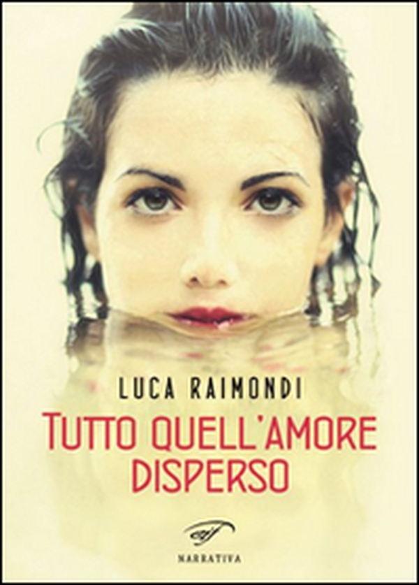 Tutto quell'amore disperso - Librerie.coop Tutto quell'amore disperso - Librerie.coop