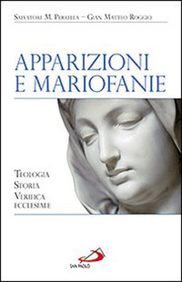 Apparizioni e mariofanie. Teologia, storia, verifica ecclesiale - Librerie.coop Apparizioni e mariofanie. Teologia, storia, verifica ecclesiale - Librerie.coop