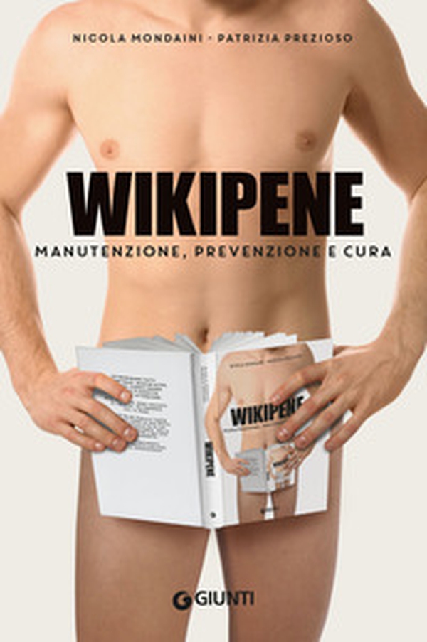 Wikipene. Manutenzione, prevenzione e cura - Librerie.coop Wikipene. Manutenzione, prevenzione e cura - Librerie.coop