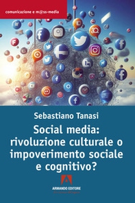 Social media: rivoluzione culturale o impoverimento sociale e cognitivo? - Librerie.coop