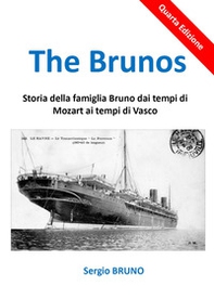 The Brunos. Storia della famiglia Bruno dai tempi di Mozart ai tempi di Vasco - Librerie.coop