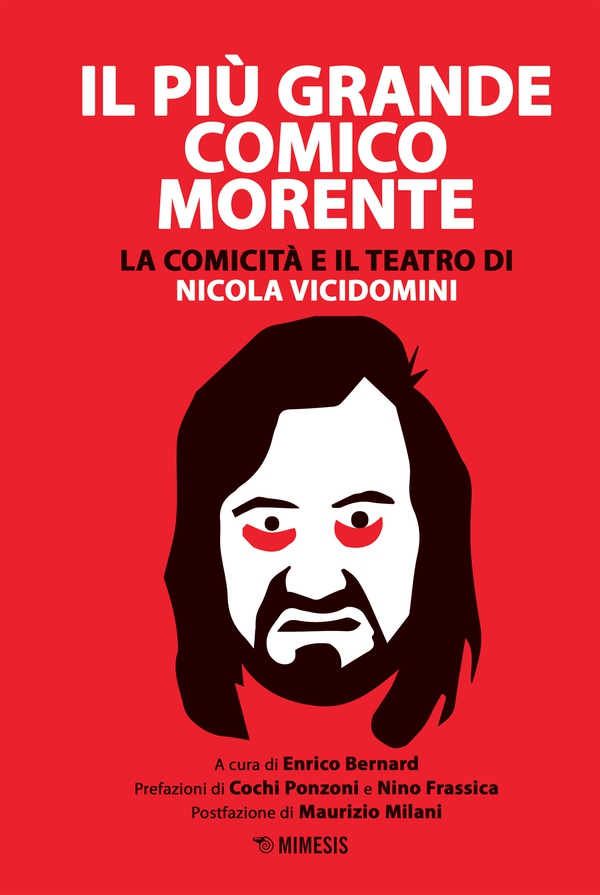 Il più grande comico morente - Librerie.coop Il più grande comico morente - Librerie.coop