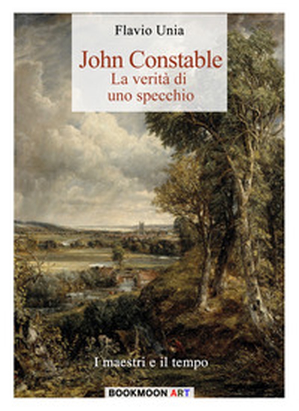 John Constable. La verità di uno specchio - Librerie.coop John Constable. La verità di uno specchio - Librerie.coop