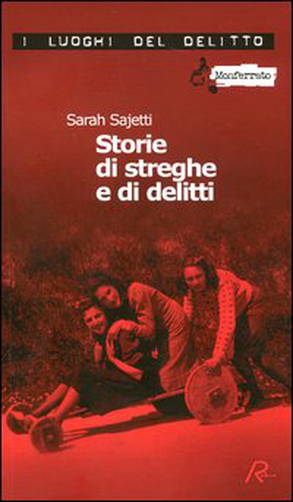 Storie di streghe e di delitti - Librerie.coop Storie di streghe e di delitti - Librerie.coop
