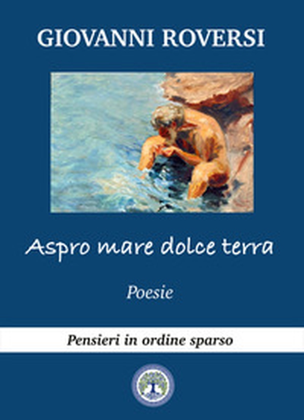 Aspro mare, dolce terra - Librerie.coop Aspro mare, dolce terra - Librerie.coop