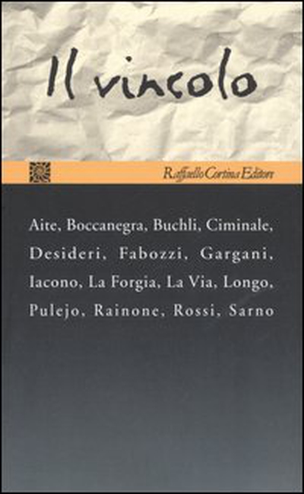 Il vincolo - Librerie.coop Il vincolo - Librerie.coop