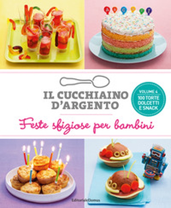 Il cucchiaino d'argento - Librerie.coop Il cucchiaino d'argento - Librerie.coop