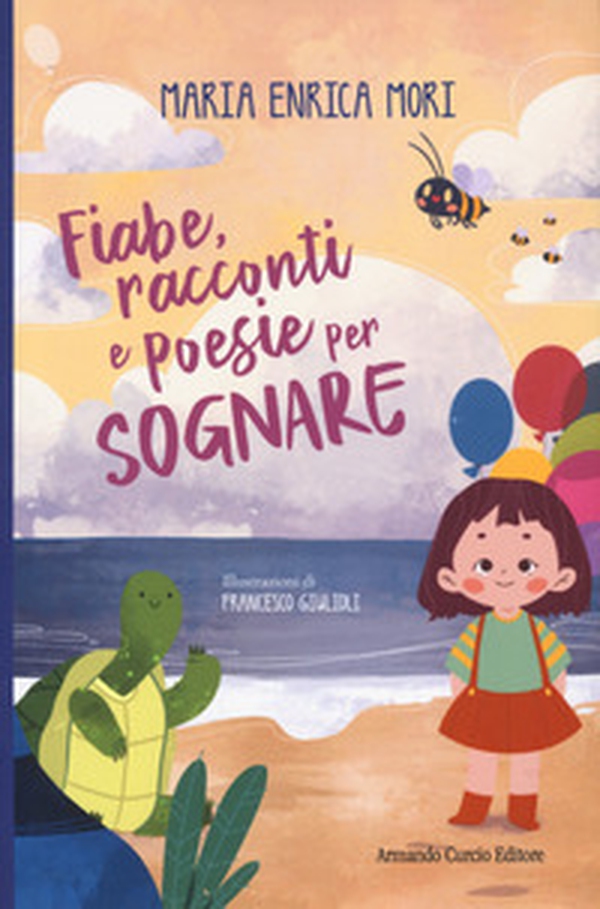 Fiabe, racconti e poesie per sognare - Librerie.coop Fiabe, racconti e poesie per sognare - Librerie.coop