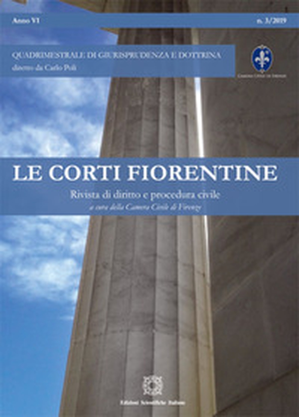 Le corti fiorentine. Rivista di diritto e procedura civile - Vol. 3 - Librerie.coop Le corti fiorentine. Rivista di diritto e procedura civile - Vol. 3 - Librerie.coop