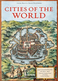 Georg Braun/Franz Hogenberg. Cities of the World - Librerie.coop