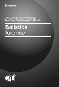 Balistica forense - Librerie.coop