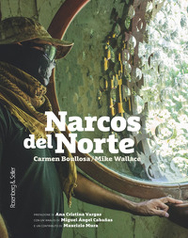 Narcos del Norte - Librerie.coop Narcos del Norte - Librerie.coop
