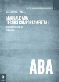 Manuale ABA tecnici comportamentali. Strumenti operativi - Librerie.coop