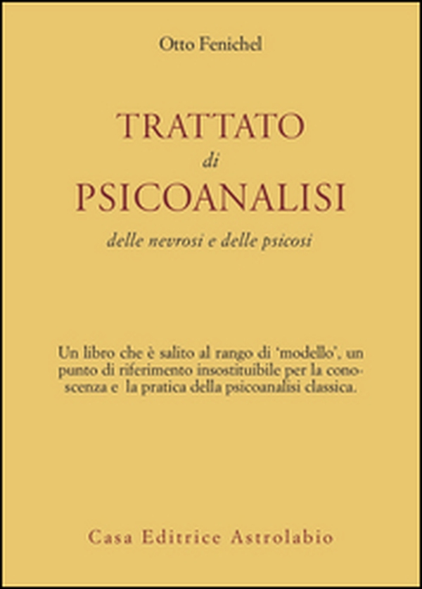 Trattato di psicoanalisi. Delle nevrosi e delle psicosi - Librerie.coop Trattato di psicoanalisi. Delle nevrosi e delle psicosi - Librerie.coop