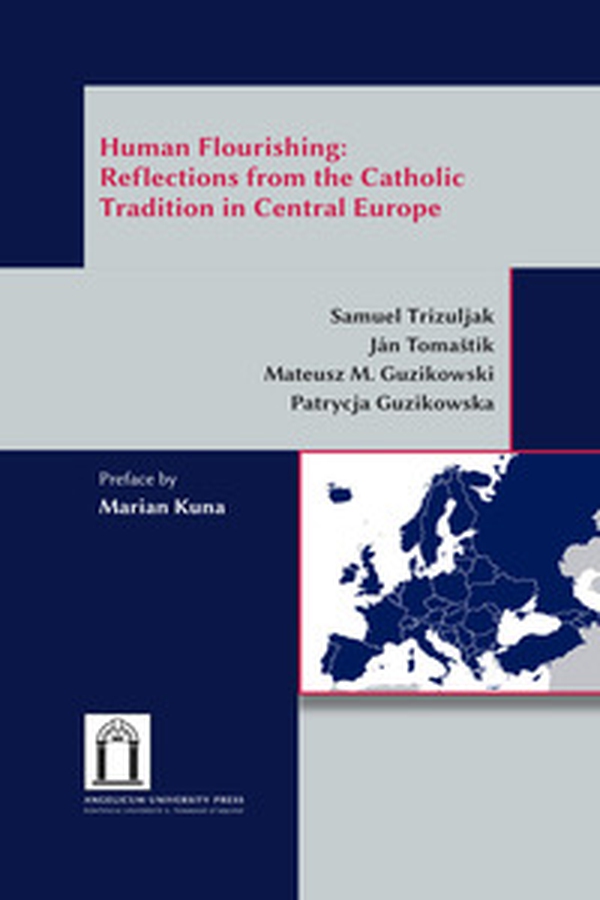 Human flourishing: reflections from the Catholic tradition in Central Europe - Librerie.coop Human flourishing: reflections from the Catholic tradition in Central Europe - Librerie.coop