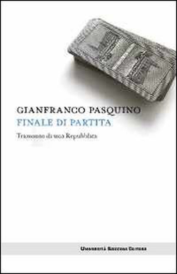 Finale di partita. Tramonto di una repubblica - Librerie.coop Finale di partita. Tramonto di una repubblica - Librerie.coop