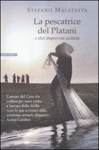 La pescatrice del Platani e altri imprevisti siciliani - Librerie.coop
