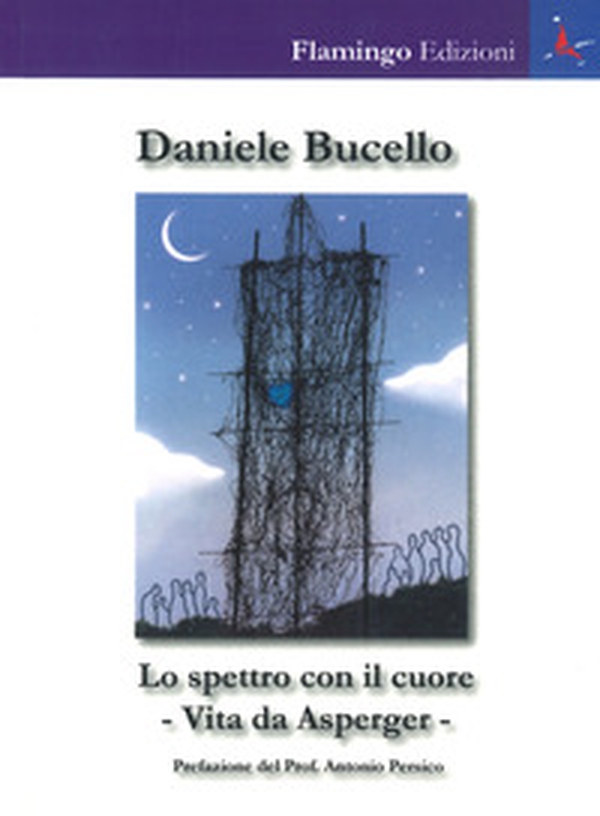 Lo spettro con il cuore. Vita da Asperger - Librerie.coop Lo spettro con il cuore. Vita da Asperger - Librerie.coop
