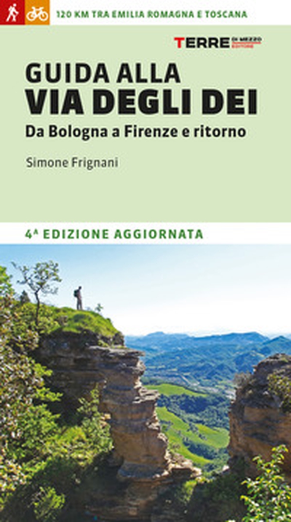 Guida alla via degli dei. Da Bologna a Firenze e ritorno - Librerie.coop Guida alla via degli dei. Da Bologna a Firenze e ritorno - Librerie.coop