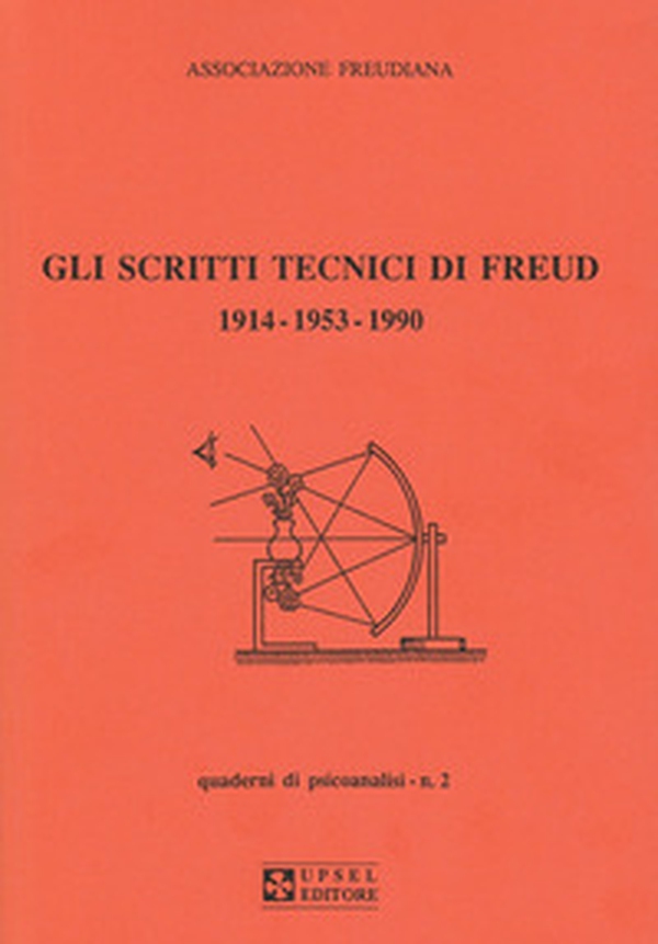 Gli scritti tecnici di Freud. 1914-1953-1990 - Librerie.coop Gli scritti tecnici di Freud. 1914-1953-1990 - Librerie.coop