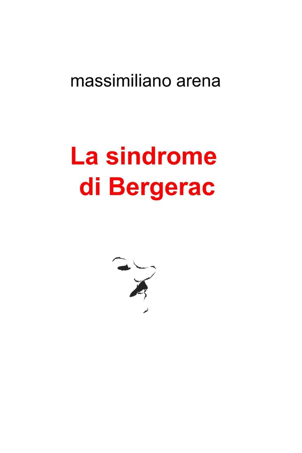 La sindrome di Bergerac - Librerie.coop La sindrome di Bergerac - Librerie.coop