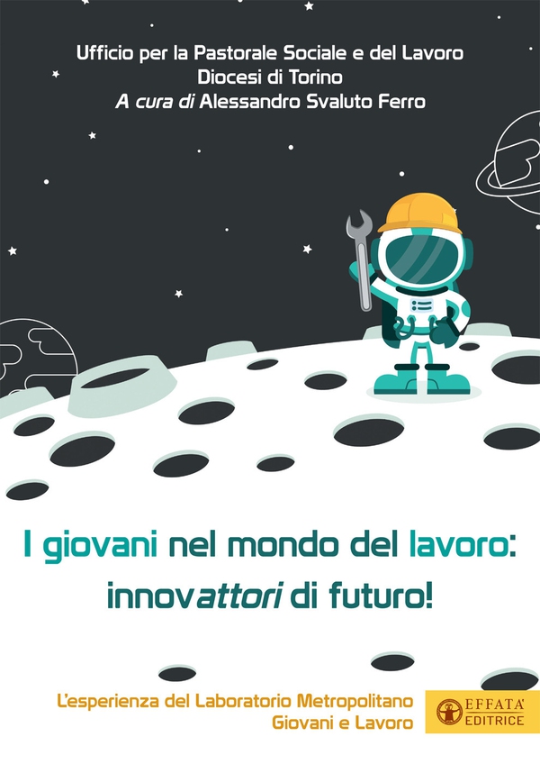 I giovani nel mondo del lavoro: innovattori di futuro - Librerie.coop I giovani nel mondo del lavoro: innovattori di futuro - Librerie.coop