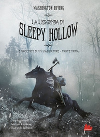 La leggenda di Sleepy Hollow e racconti di un viaggiatore. Parte prima - Librerie.coop