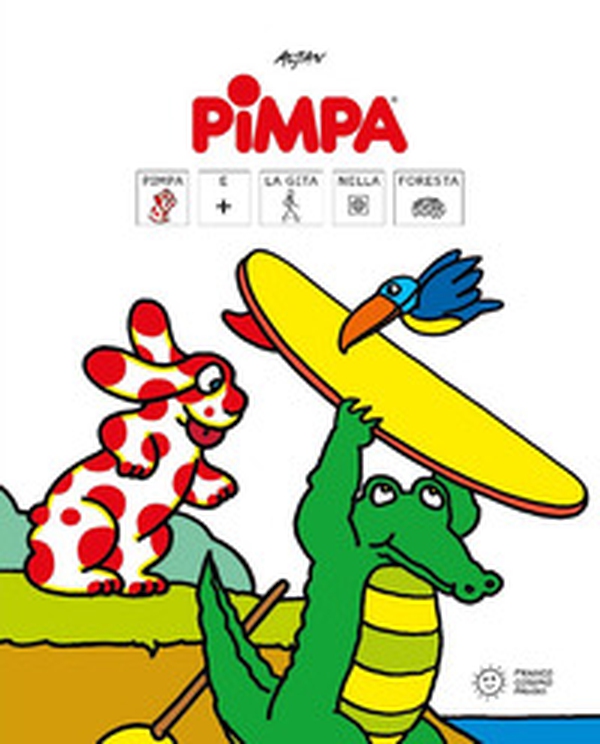 Pimpa e la gita nella foresta. Libri con i simboli CAA - Librerie.coop Pimpa e la gita nella foresta. Libri con i simboli CAA - Librerie.coop