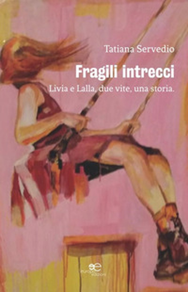 Fragili intrecci - Librerie.coop Fragili intrecci - Librerie.coop