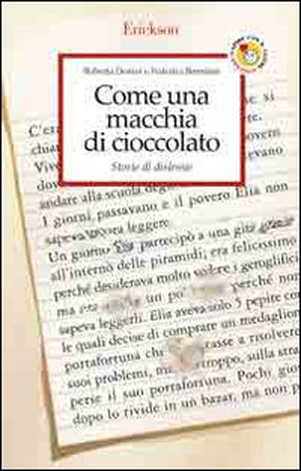 Come una macchia di cioccolato. Storie di dislessie - Librerie.coop Come una macchia di cioccolato. Storie di dislessie - Librerie.coop