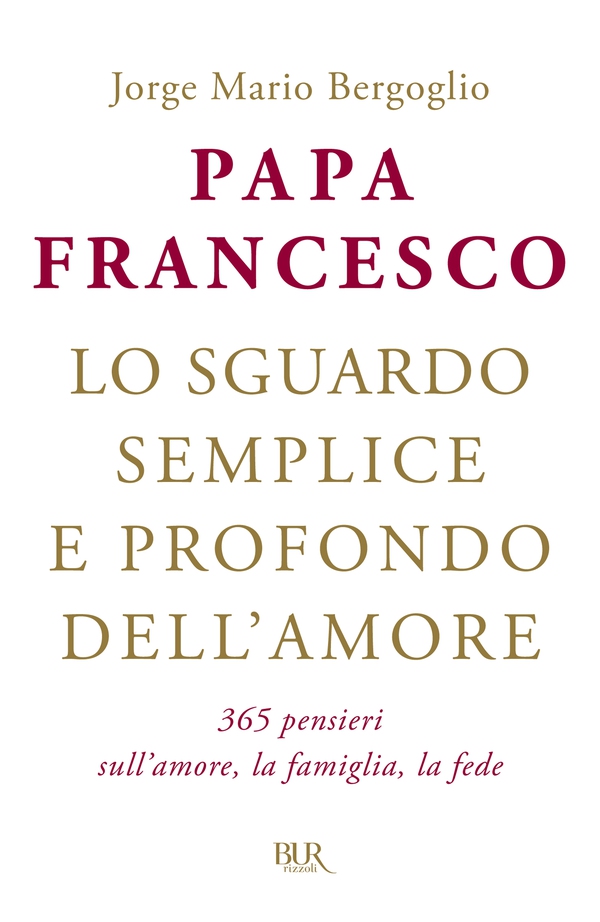 Lo sguardo semplice e profondo dell'amore - Librerie.coop Lo sguardo semplice e profondo dell'amore - Librerie.coop