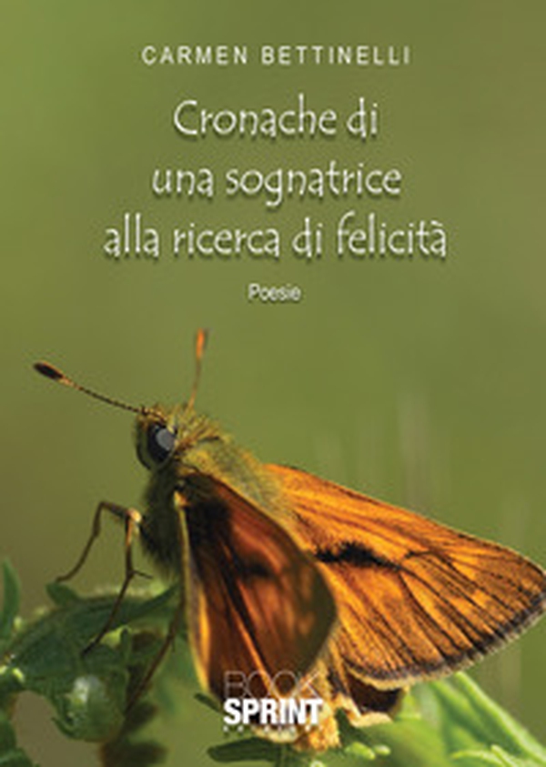 Cronache di una sognatrice alla ricerca di felicità - Librerie.coop Cronache di una sognatrice alla ricerca di felicità - Librerie.coop