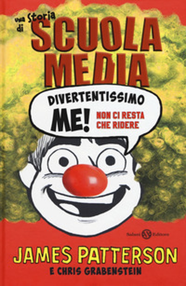 Divertentissimo me! Non ci resta che ridere. Una storia di scuola media - Librerie.coop Divertentissimo me! Non ci resta che ridere. Una storia di scuola media - Librerie.coop