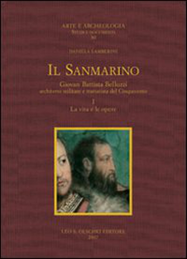 Il Sanmarino. Giovan Battista Belluzzi, architetto militare e trattatista del Cinquecento - Librerie.coop Il Sanmarino. Giovan Battista Belluzzi, architetto militare e trattatista del Cinquecento - Librerie.coop
