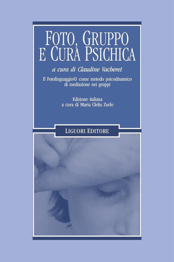 Foto, gruppo e cura psichica - Librerie.coop Foto, gruppo e cura psichica - Librerie.coop