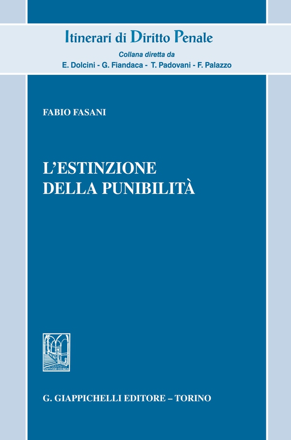 L'estinzione della punibilità - Librerie.coop L'estinzione della punibilità - Librerie.coop