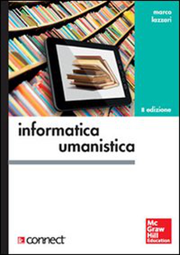 Informatica umanistica - Librerie.coop Informatica umanistica - Librerie.coop