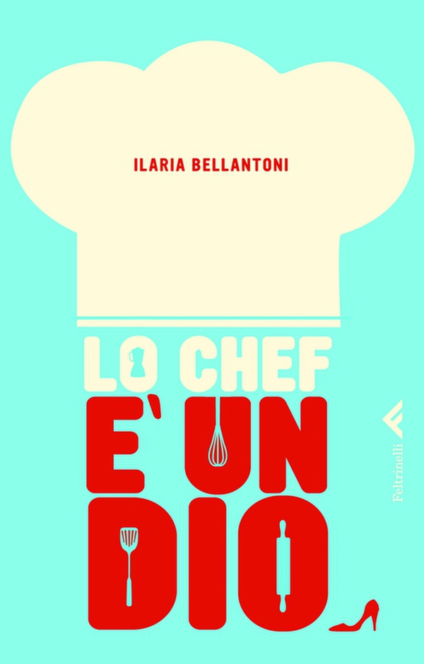 Lo chef è un dio - Librerie.coop Lo chef è un dio - Librerie.coop